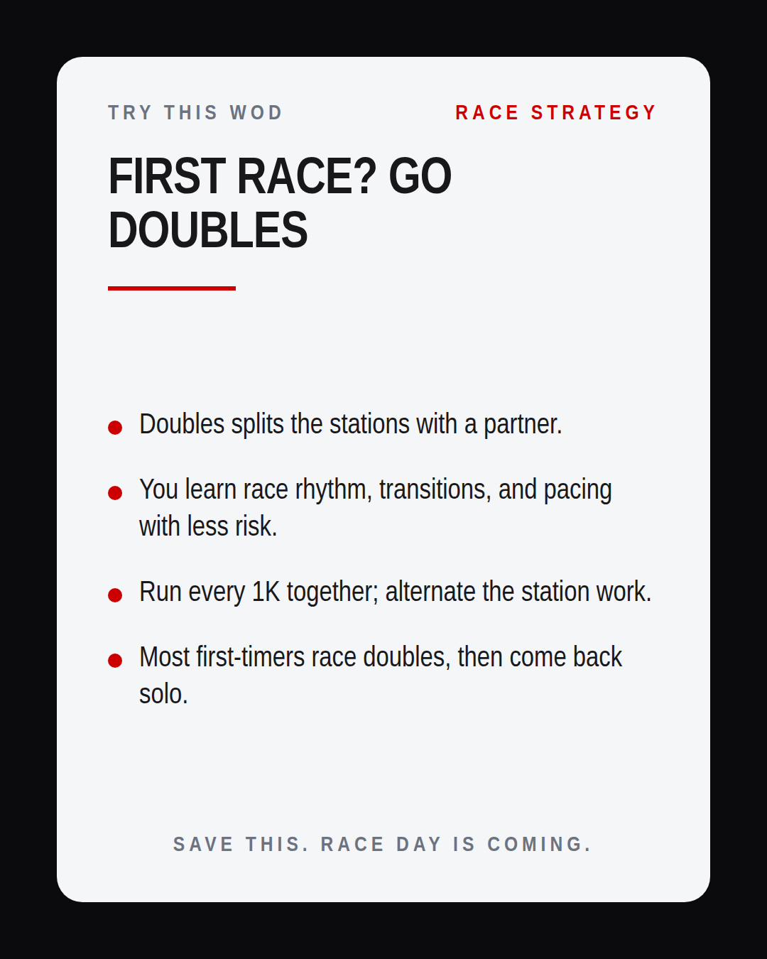 Start your first race strong with the doubles format.